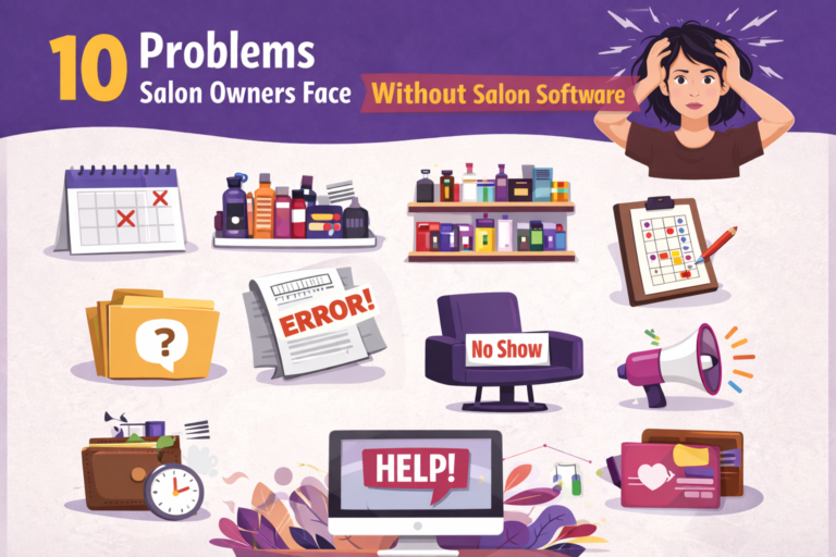 10 Problems Salon Owners Face Without Salon Software